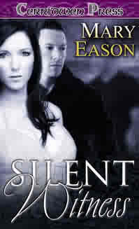 Silent Witness - Available now at Cerridwen Press