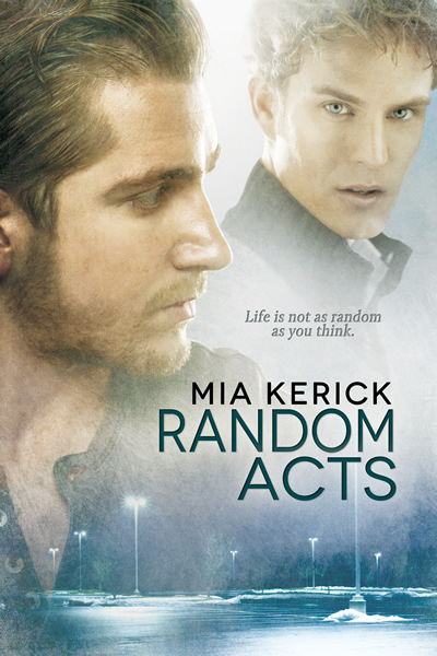 Random Acts by Mia Kerick