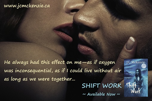 Shift Work, by J.C. McKenzie