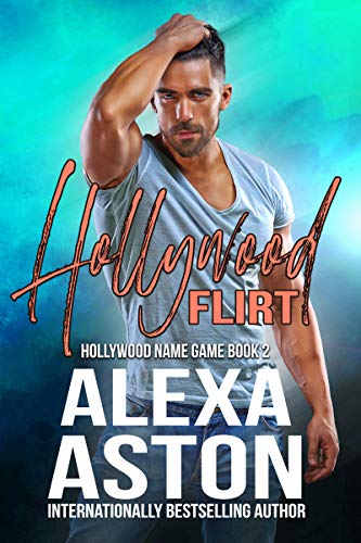 Cover: Hollywood Flirt by Alexa Aston