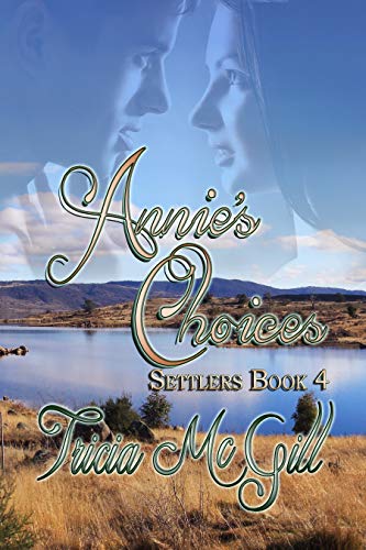 Book Brew First Kiss: Annie’s Choices by Tricia McGill
