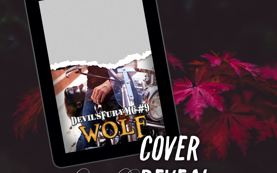 * Exclusive Cover Reveal * Wolf (Devil’s Fury MC) by Harley Wylde