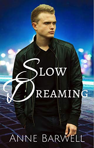 Book Brew First Kiss: Slow Dreaming by Anne Barwell