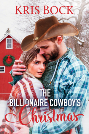 The Billionaire Cowboy’s Christmas launches a new series by @Kris_Bock for a #Christmas #SweetRomance #BookTwitter #Romance #NewRelease